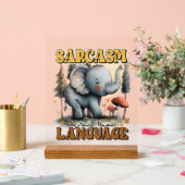 Funny Sarcasm Elefant Worart Acrylschild (Hochzeit)