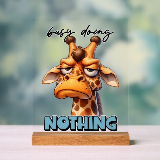 Funny Sarcasm giraffe Wort Kunst Acrylschild (Neutral)