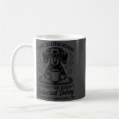 Funny Sarcasm Humor Dachshund Dog I Have Selective Kaffeetasse (Links)