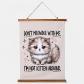 Funny sarcasm kitten word art wandteppich mit holzrahmen (Vorderseite)