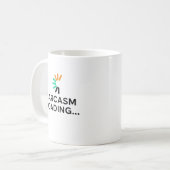 Funny Sarcasm Loading Quote Minimalist Kaffeetasse (Vorderseite Links)
