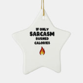 Funny Sarcasm Quotes Teens Women Männer Sarcastic Keramik Ornament (Rechts)