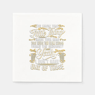 Funny Sarcasm, Sarcastic Spaß, Novelty Sarcasm T- Serviette
