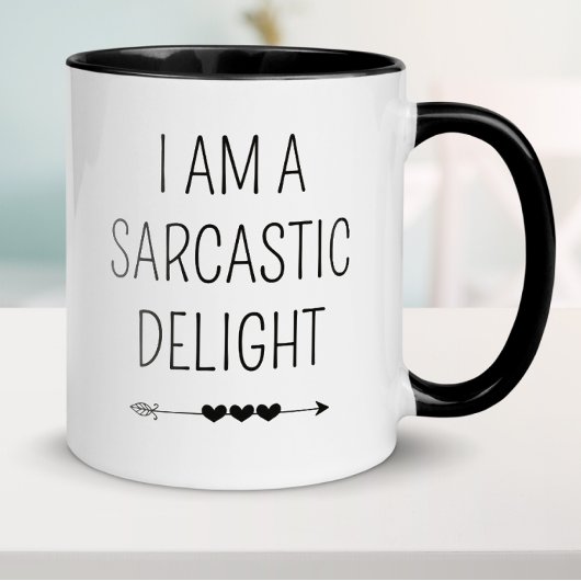 Funny Sarcasm Tasse