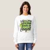 Funny Sarcasm Wort Kunst Konfetti Sweatshirt (Vorne ganz)