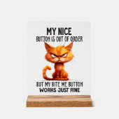 Funny Sarcaso Katze nette Knopf Wort Kunst Acrylschild (Vorderseite)