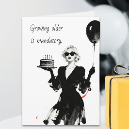 Funny Sarcastic Aging Birthday  Karte