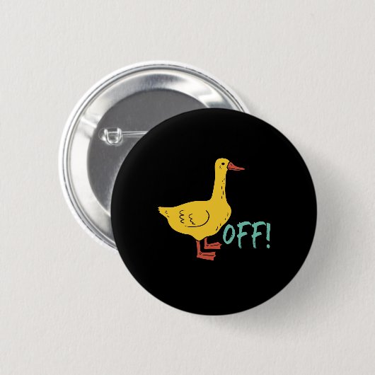 Funny Sarcastic Animal Puck and Spaß Duck Off Button (Vorne & Hinten)