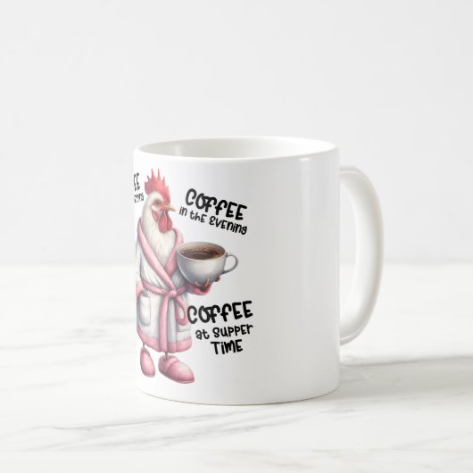 Funny/Sarcastic Animal Redewendungen/Huhn Kaffeetasse (VorderseiteRechts)
