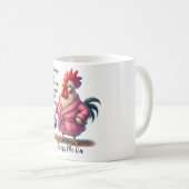 Funny/Sarcastic Animal Redewendungen/Huhn Kaffeetasse (VorderseiteRechts)