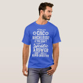 Funny Sarcastic Answer CNC Machinist Operator T-Shirt (Vorne ganz)