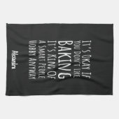Funny Sarcastic Baking Lover Gifts Baker Custom Geschirrtuch (Horizontal)