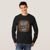 Funny Sarcastic Biomechanics Engineer T-Shirt (Vorne ganz)