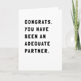 Funny Sarcastic Black and White Text Grußkarte Karte