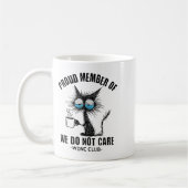 Funny Sarcastic Black Cat Meme Wir kümmern uns nic Kaffeetasse (Links)
