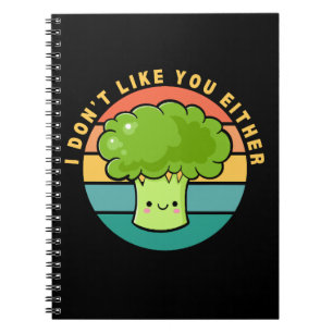 Funny Sarcastic Broccoli Food Zitat Kawaii Notizblock
