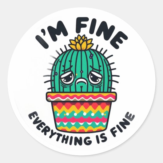 Funny Sarcastic Cactus Sticker - I'm Fine Everythi (Vorderseite)