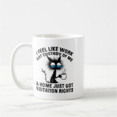 Funny Sarcastic Cat I Feel Like Work Got Custody O Kaffeetasse (Links)
