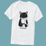 Funny Sarcastic Cat T-Shirt<br><div class="desc">Eine sarkastische,  verärgerte und unbegeisterte schwarz-weiße Bicolor Tuxedo Katze. Was auch immer. Ändern oder entfernen Sie den zu anpassenden Text.</div>