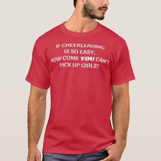 Funny Sarcastic Cheerleader Male Cheerleader Quot T-Shirt