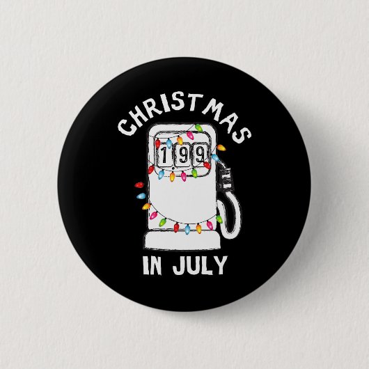 Funny Sarcastic Christmas In July Fuel Pump Gas Pu Button (Vorderseite)