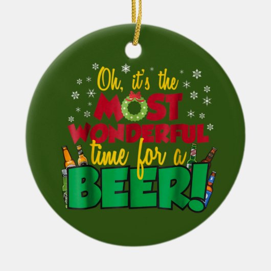 Funny Sarcastic Christmas Most Wonderful Time Keramik Ornament (Vorne)