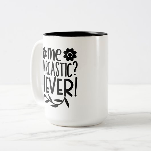 Funny, Sarcastic Coffee Tasse (Vorderseite Links)