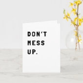 Funny Sarcastic Ermutigungskarte Karte (Gelbe Blume)