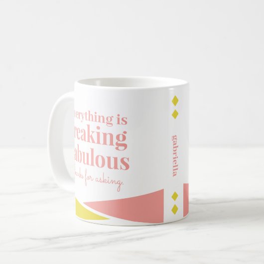 Funny Sarcastic Fabulous Pink Yellow Geometric Kaffeetasse (Vorderseite Links)