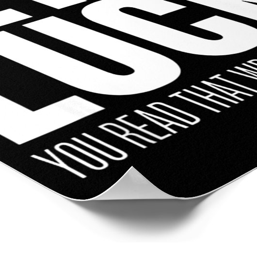 Funny Sarcastic Fet’s Luck You Read That Wrong Did Poster (Ecke)