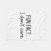 Funny Sarcastic Fun Fact I Don't Care Saying For W Fleecedecke (Vorderseite (Horizontal))