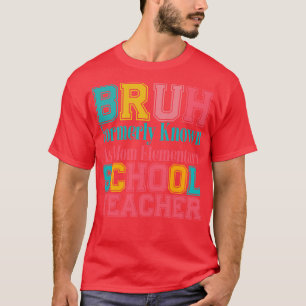 Funny Sarcastic für Mama Funny Mama Bruh Formerly T-Shirt