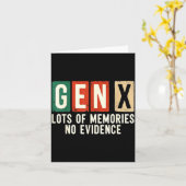 Funny Sarcastic Gen X Lots Of Memories No Evidence Karte (Gelbe Blume)