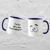 Funny Sarcastic Mama Life Tasse "I’m Fine"