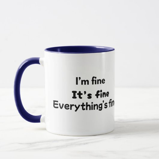 Funny Sarcastic Mama Life Tasse "I’m Fine" (Links)