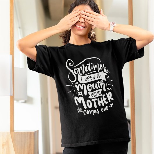 Funny Sarcastic Mama Zitat T-Shirt