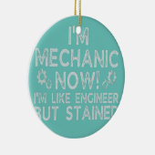 Funny Sarcastic Mechanic Redewendungen für Garage  Keramik Ornament (Rechts)