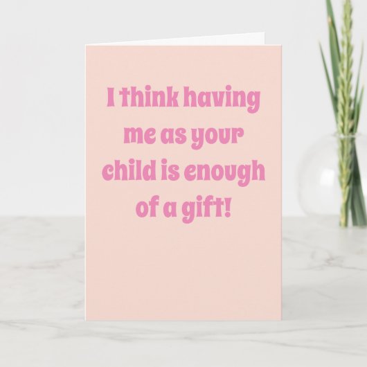 Funny Sarcastic Mother's Day Card Karte (Vorderseite)