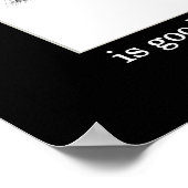 Funny Sarcastic Motivierend Change Play on Words Poster (Ecke)