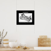 Funny Sarcastic Motivierend Change Play on Words Poster (Küche)