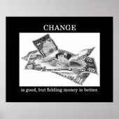 Funny Sarcastic Motivierend Change Play on Words Poster (Vorne)