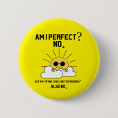 Funny Sarcastic Motivierend Geschenk Button (Vorderseite)
