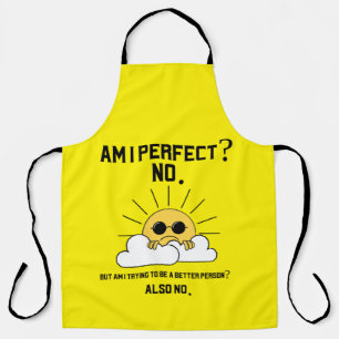Funny Sarcastic Motivierend Geschenk Schürze