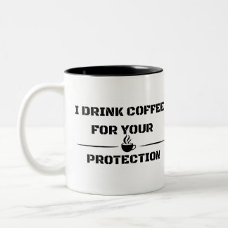 Funny Sarcastic Mug - I Drink Coffee Zweifarbige Tasse