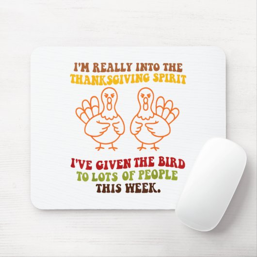 Funny Sarcastic Novelty Tee I've Given The Bird Me Mousepad (Mit Mouse)