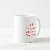 Funny Sarcastic Office Mug Kaffeetasse (VorderseiteRechts)