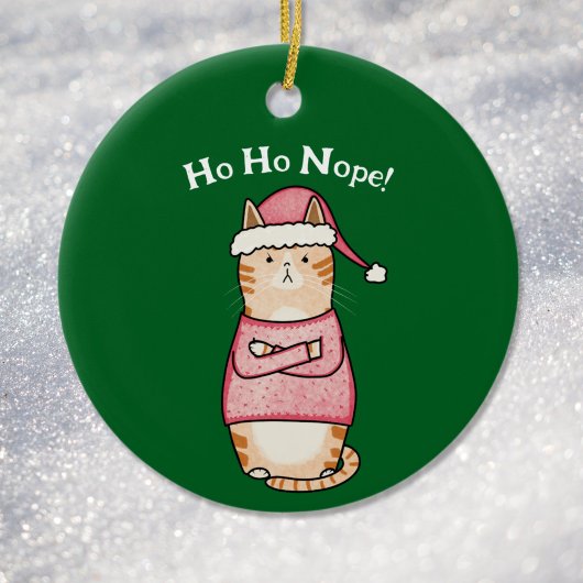 Funny Sarcastic Orange Cat Ho Ho Nope Holiday Keramik Ornament