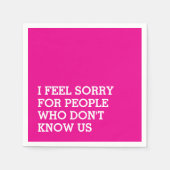 Funny Sarcastic Pink Serviette (Vorderseite)