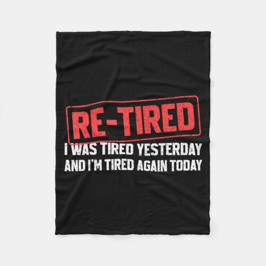 Funny Sarcastic Quote Re-tired Definition Lazy Tee Fleecedecke (Vorderseite)