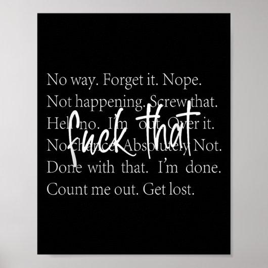 Funny Sarcastic Quote Shirt mit wiederholten Anlei Poster (Vorne)